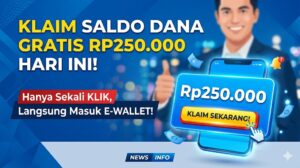 Saldo DANA Gratis Rp250.000