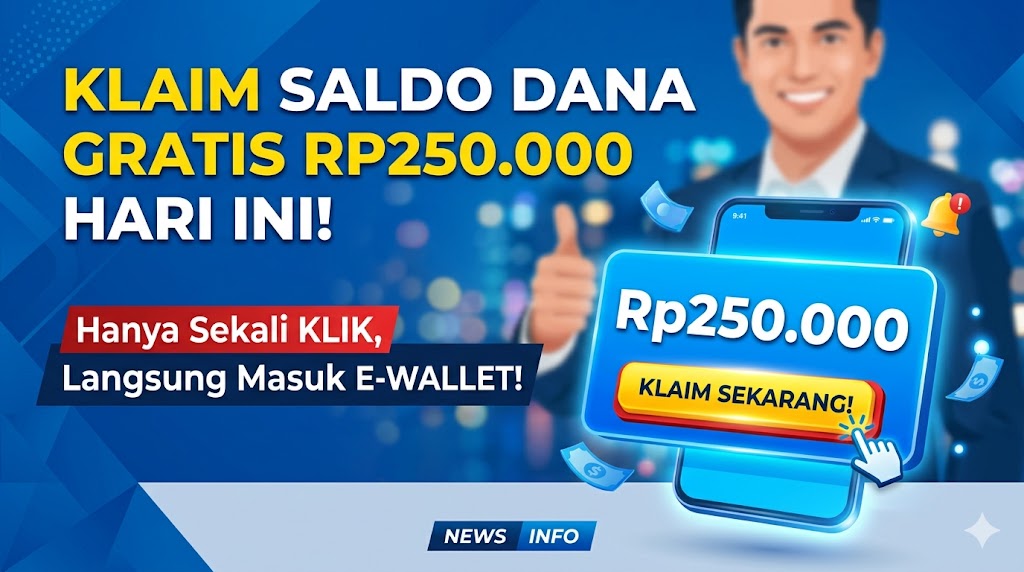 Saldo DANA Gratis Rp250.000