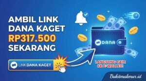 Ambil Link DANA Kaget Rp317.500 Sekarang, Langsung Cair ke Akun E-Wallet Anda!