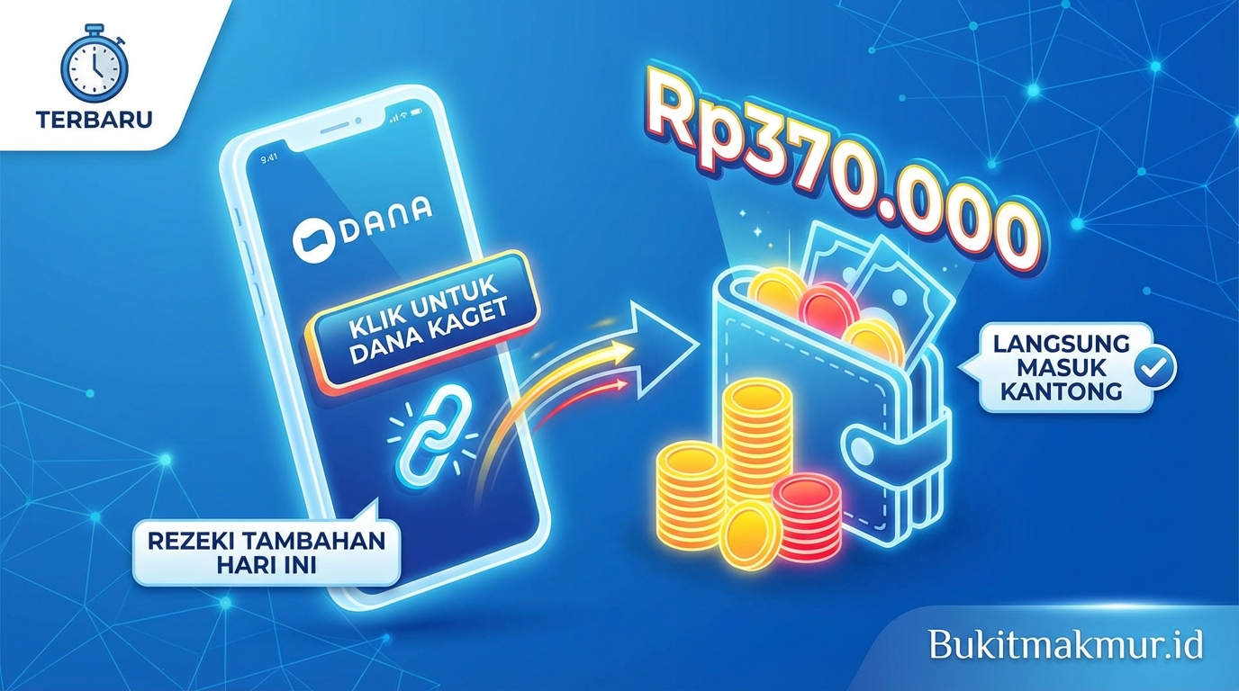 Buka Link DANA Kaget Rp370.000 Hari Ini, Rezeki Tambahan Langsung Masuk Kantong