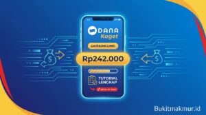 Cairkan Link DANA Kaget Rp242.000 Detik Ini Juga, Tutorial Lengkapnya Ada di Dalam