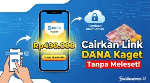 Cairkan Link DANA Kaget Rp490.000 Tanpa Meleset, Baca Panduan Klaim Aman Di Sini