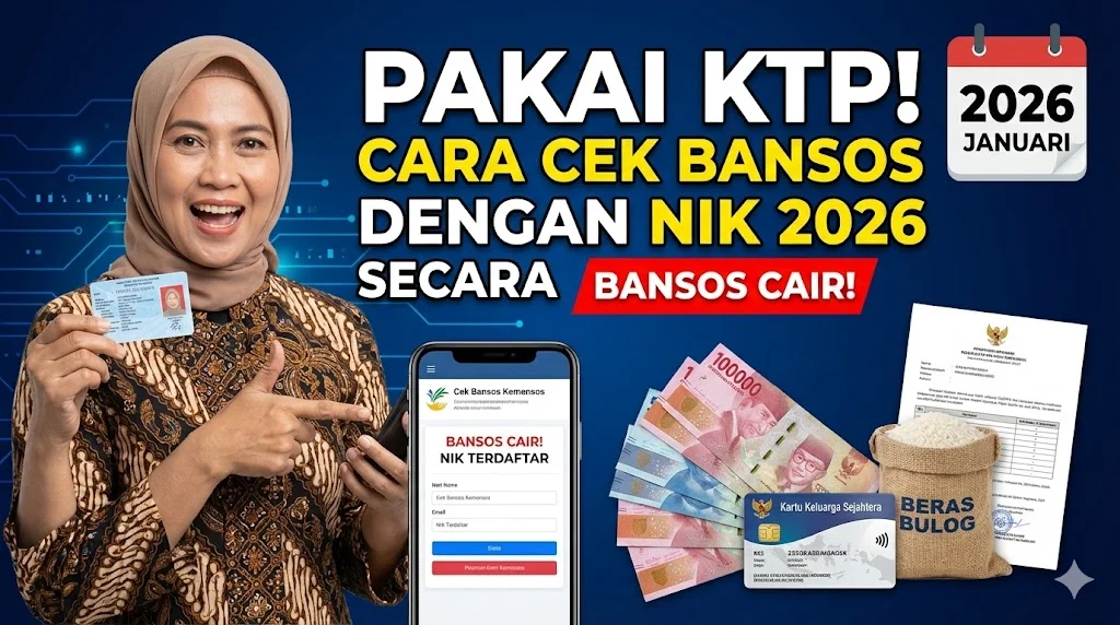 Cara Cek Bansos 2026 Online - Panduan Lengkap Cuma Butuh NIK KTP