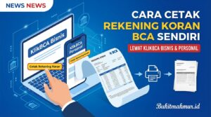 Cara Cetak Rekening Koran BCA Sendiri Lewat KlikBCA Bisnis & Personal