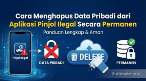 Cara Menghapus Data Pribadi dari Aplikasi Pinjol Ilegal Secara Permanen