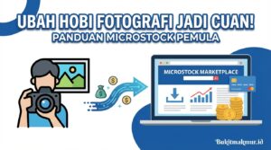 Cara Mengubah Hobi Fotografi Menjadi Uang Lewat Situs Microstock
