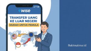 Cara Mudah Transfer Uang ke Luar Negeri Lewat Aplikasi Wise Pemula