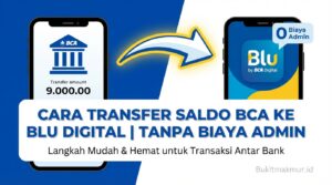 Cara Transfer Saldo BCA ke Blu by BCA Digital Tanpa Biaya Admin