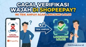 Gagal Verifikasi Wajah di ShopeePay? Ini Trik Ampuh Agar Langsung Lolos