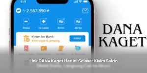 Judul Baru: Ramai-Ramai Klaim Saldo DANA Gratis, Kenapa Cepat Habis?