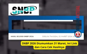 Jadwal Pengumuman SNBP 2026 - Cara Cek Hasil Seleksi