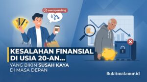 Kesalahan Finansial di Usia 20-an yang Bikin Susah Kaya di Masa Depan