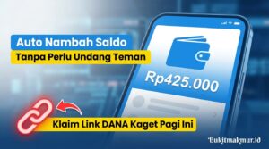 Klaim Link DANA Kaget Rp425.000 Pagi Ini, Auto Nambah Saldo Tanpa Perlu Undang Teman