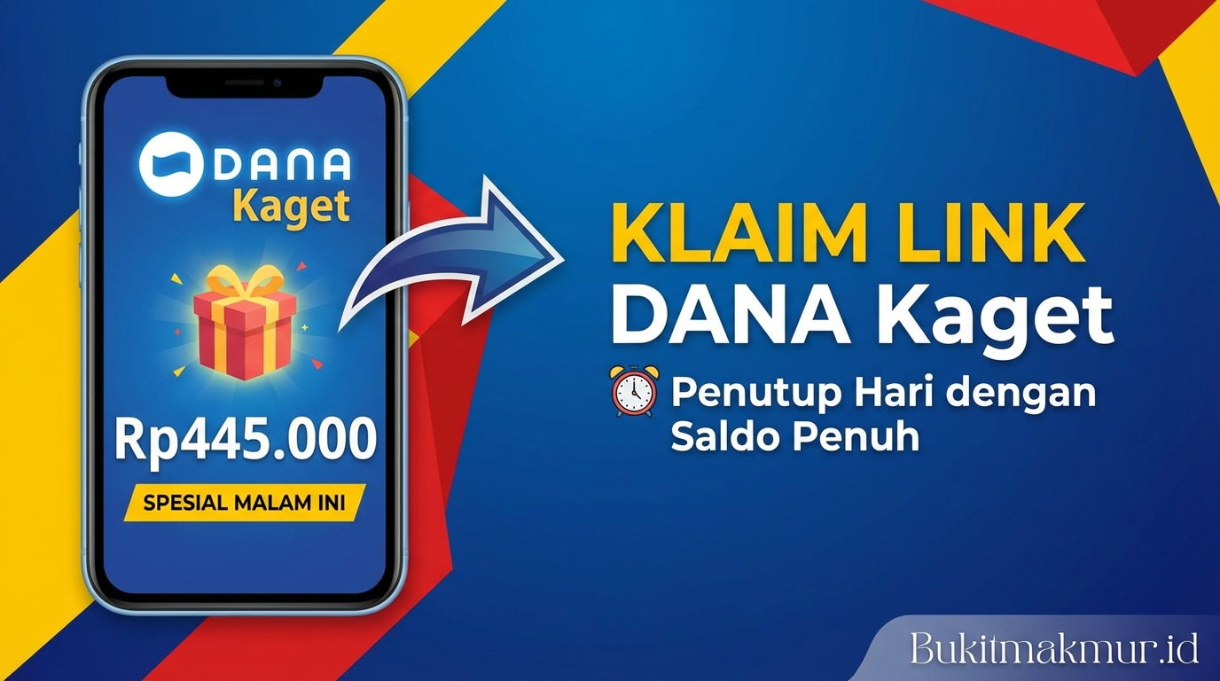 Klaim Link DANA Kaget Rp445.000 Spesial Malam Ini, Penutup Hari dengan Saldo Penuh