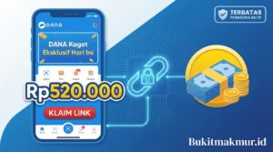 Klaim Link DANA Kaget Rp520.000 Eksklusif Hari Ini, Terbatas untuk Pengguna Aktif