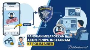 Panduan Melaporkan Akun Penipu di Instagram ke Polisi Siber