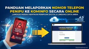 Panduan Melaporkan Nomor Telepon Penipu ke Kominfo Secara Online