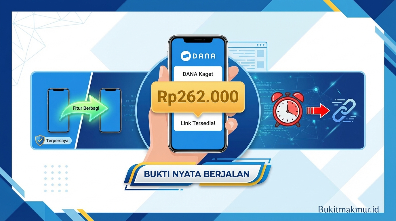 Sikat Link DANA Kaget Rp262.000 Sebelum Lenyap, Bukti Nyata Fitur Berbagi Berjalan
