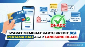 Syarat Membuat Kartu Kredit BCA Pertama Kali Agar Langsung Di-ACC