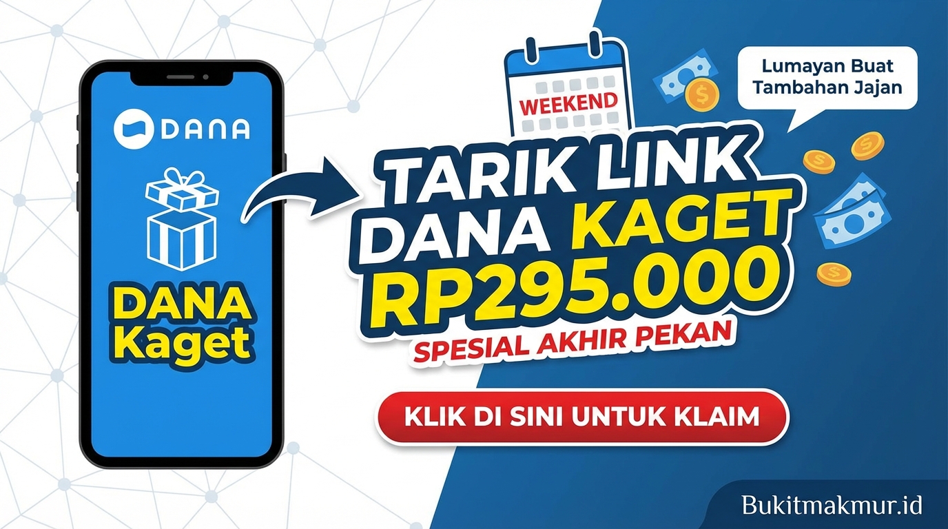 Tarik Link DANA Kaget Rp295.000 Spesial Akhir Pekan, Lumayan Buat Tambahan Jajan