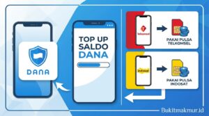 Trik Top Up Saldo DANA Pakai Pulsa Telkomsel dan Indosat