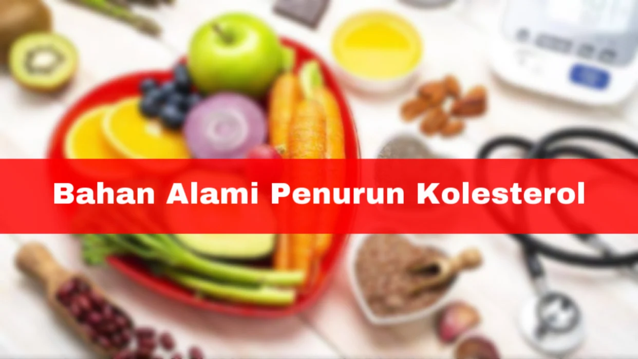 Obat kolesterol alami: Panduan lengkap turunkan lemak 2026