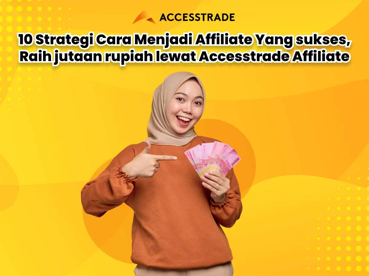 TikTok Affiliate: Cara Sukses Monetisasi Konten Terbaru 2026