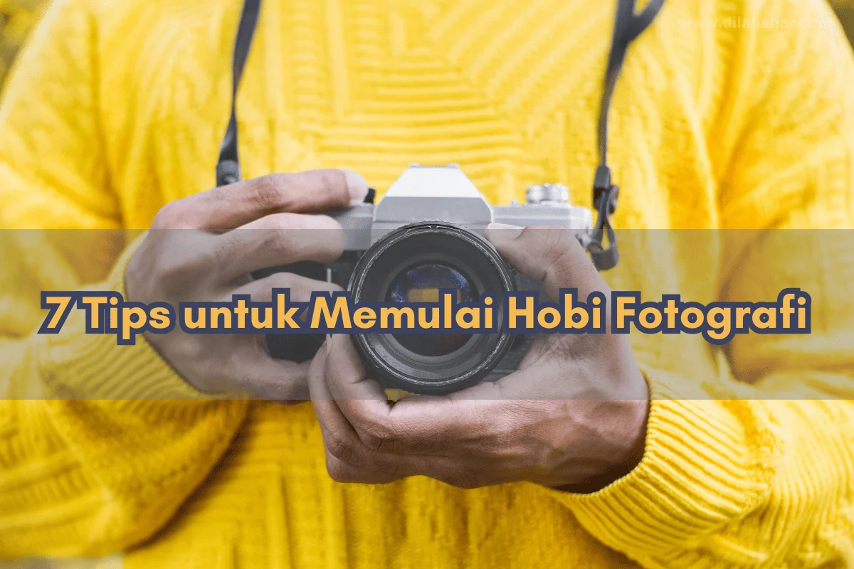 Tips Memulai Hobi Fotografi Profesional sebagai Sumber Cuan